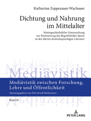 cover image of Dichtung und Nahrung im Mittelalter
